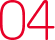 04